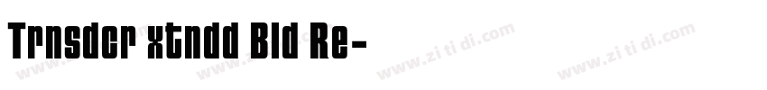 Trnsdcr xtndd Bld Re字体转换